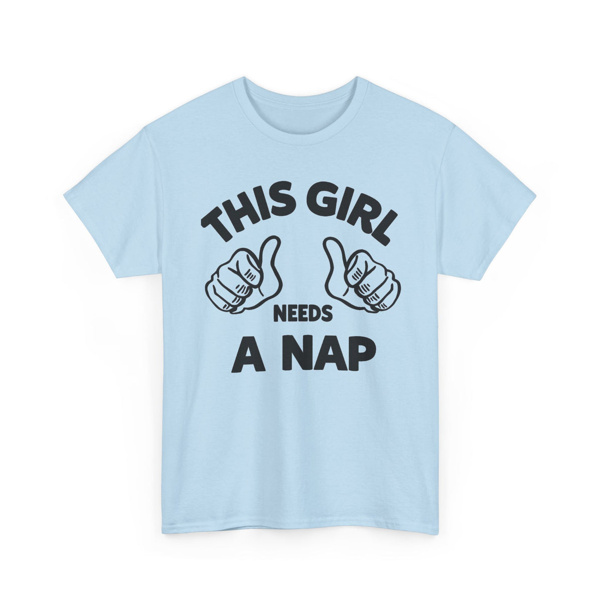 This Girl Needs a Nap T‑Shirt