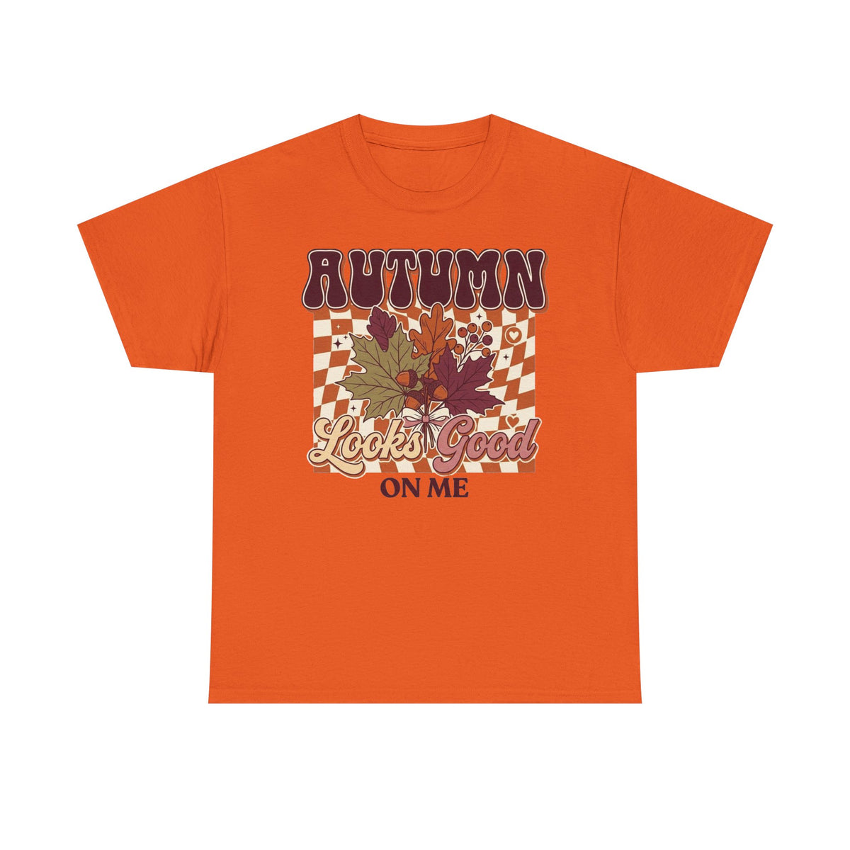 Autumn Looks Good On Me Tee