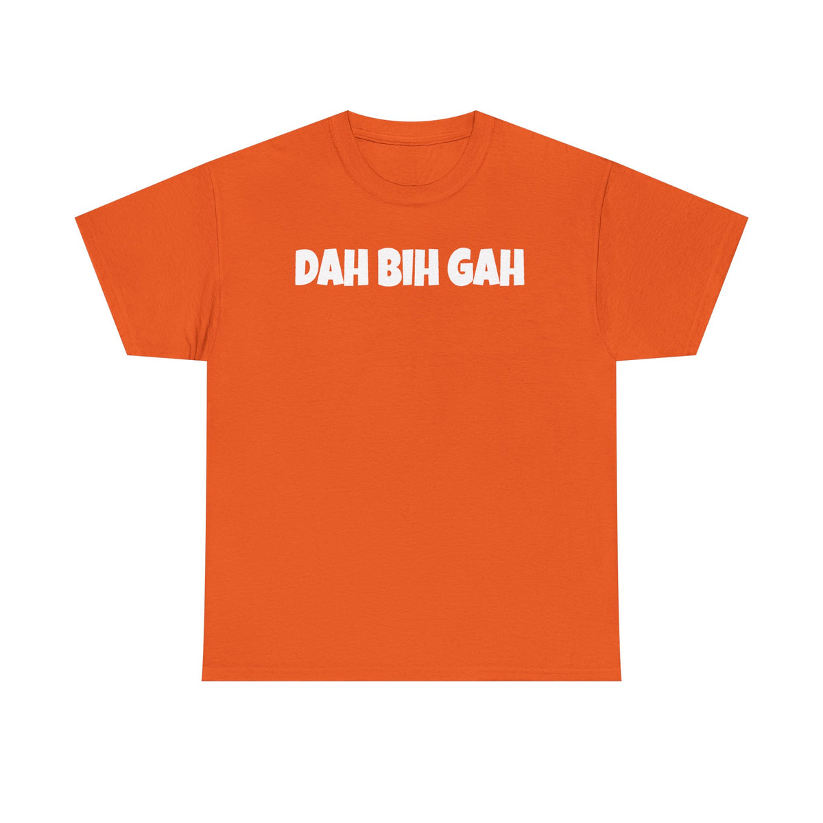 Dah Bih Gah Graphic Tee