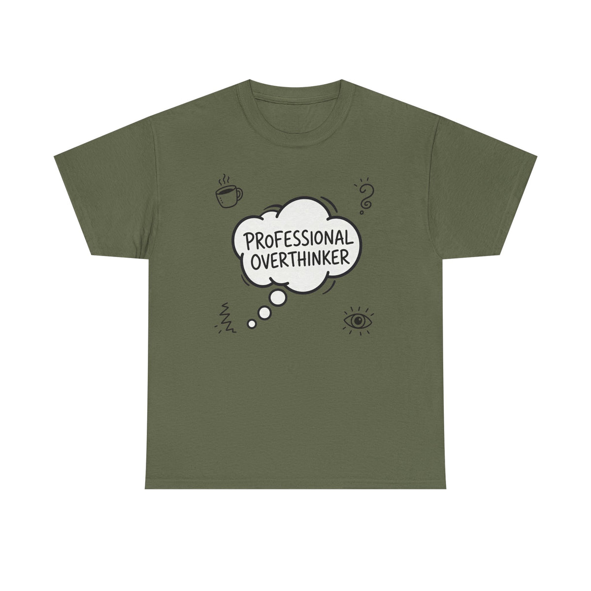 Professional Overthinker T-Shirt — Funny Graphic Tee for Thinkers