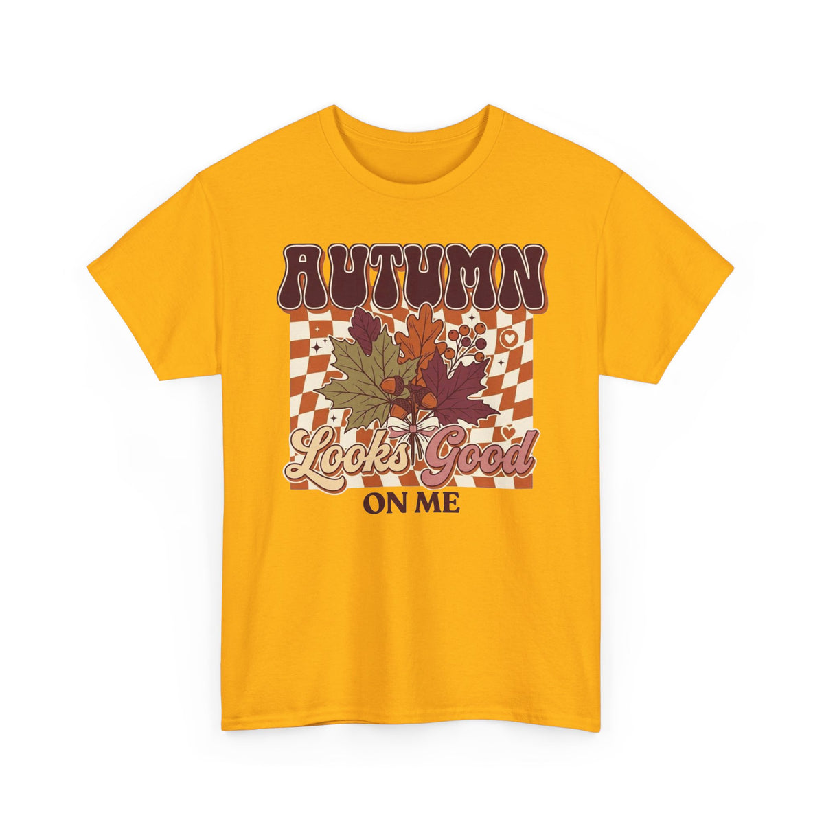 Autumn Looks Good On Me Tee
